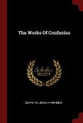 The Works of Confucius