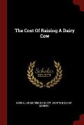 The Cost of Raising a Dairy Cow