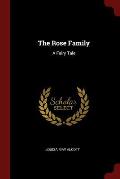 The Rose Family: A Fairy Tale