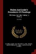 Bullen and Leake's Precedents of Pleadings: With Notes and Rules Relating to Pleading; Volume 2
