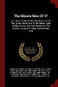 The Minute Men of '17: A History of the Service Rendered During the Recent World War by the Ninth Coast Artillery Corps, New York Guard and t