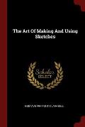 The Art of Making and Using Sketches