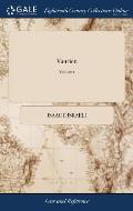 Vaurien: Or, Sketches of the Times: Exhibiting Views of the Philosophies, Religions, Politics, Literature, and Manners of the a