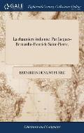 La chaumiere indienne. Par Jacques-Bernardin-Henri de Saint-Pierre.