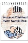 Escape To Thailand