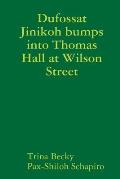 Dufossat Jinikoh bumps into Thomas Hall at Wilson Street