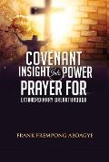 Covenant Insight Into Power Prayer For Extraordinary Breakthrough