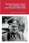 Pastoral Letters from the Bishop of the Wehrmacht 1936-1939