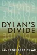 Dylan's Divide