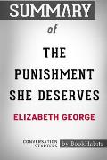 Summary of The Punishment She Deserves by Elizabeth George: Conversation Starters