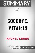 Summary of Goodbye, Vitamin by Rachel Khong: Conversation Starters