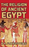 The Religion of Ancient Egypt