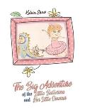 The Big Adventure of the Little Ballerina and Her Little Dinosaur