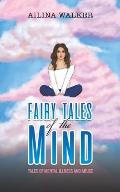 Fairy Tales of the Mind