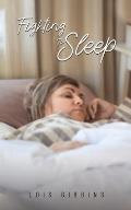 Fighting To Sleep