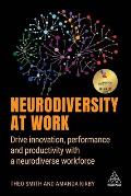 Neurodiversity at Work Drive Innovation Performance & Productivity with a Neurodiverse Workforce