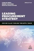 Leading Procurement Strategy: Driving Value Through the Supply Chain