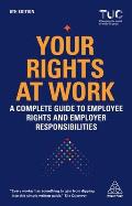 Your Rights at Work: A Complete Guide to Employee Rights and Employer Responsibilities