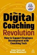 The Digital Coaching Revolution: How to Support Employee Development with Coaching Tech