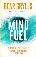 Mind Fuel Simple Ways to Build Mental Resilience Every Day