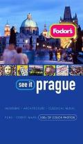 Fodors See It Prague 2nd Edition
