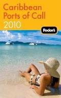 Fodors Caribbean Ports Of Call 2010