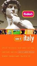 Fodors See It Italy 1st Edition