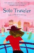Solo Traveler Tales & Tips For Great Tr
