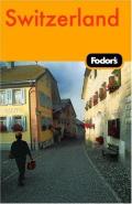 Fodors Switzerland 43rd Edition