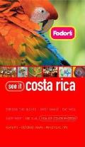 Fodors See It Costa Rica 1st Edition