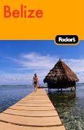 Fodors Belize 3rd Edition