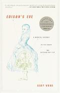 Edison's Eve: Edison's Eve: A Magical History of the Quest for Mechanical Life