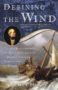Defining the Wind The Beaufort Scale & How a 19th Century Admiral Turned Science Into Poetry