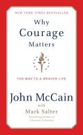 Why Courage Matters The Way to a Braver Life - Signed Edition