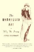 Undressed Art Why We Draw