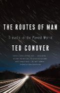 The Routes of Man: Travels in the Paved World