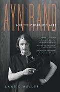 Ayn Rand & the World She Made