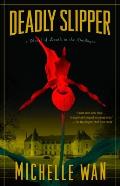Deadly Slipper: A Novel of Death in the Dordogne