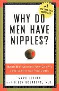 Why Do Men Have Nipples Hundreds of Questions Youd Only Ask a Doctor After Your Third Martini