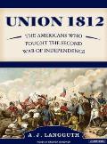 Union 1812 Unabridged
