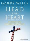 Head and Heart: American Christianities