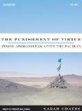 The Punishment of Virtue: Inside Afghanistan After the Taliban