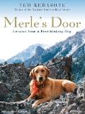 Merles Door Lessons from a Freethinking Dog