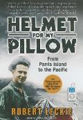 Helmet for My Pillow From Parris Island to the Pacific Unabridged MP3 disk