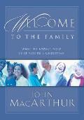 Welcome to the Family: What to Expect Now That You're a Christian