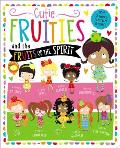 Cutie Fruities: Scratch'n'sniff and Glitter!