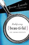 Redefining Beautiful: What God Sees When God Sees You
