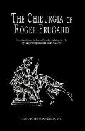 The Chirurgia of Roger Frugard