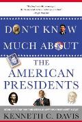 Dont Know Much About the American Presidents