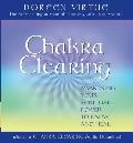 Chakra Clearing Awakening Your Spiritual